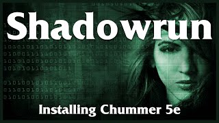 Chummer  1  Installing 5th Edition Version for Shadowrun Character Generation [upl. by Notkcorb954]