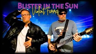 Violent Femmes  Blister in the Sun Cover [upl. by Ycart]