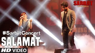 SarbjitConcert Salamat Video Song  SARBJIT  Tulsi Kumar Amaal Mallik  TSeries [upl. by Drusie471]