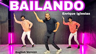 Bailando  Fitness Dance  Zumba  Akshay Jain Choreography AJDanceFit bailando enriqueiglesias [upl. by Nomor]