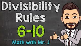 Divisibility Rules 6 7 8 9 amp 10 [upl. by Aititel]