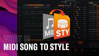 What is MIDI Song to Style [upl. by Nnaeed]