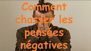 Comment chasser les pensées négatives [upl. by Eninaj163]