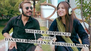 Dananeer Mubeen amp Khushhal Khan  Whisper Challenge  Mohabbat Gumshuda Meri  FUCHSIA [upl. by Tillman]