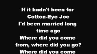 Rednex  Cotton Eye Joe  Lyrics [upl. by Dnyletak]