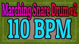 110 BPM Marching Snare Drum Rock 2  44 Drum Track  Metronome  Drum Beat [upl. by Naryk]