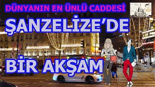 ŞANZELİZEDE BİR AKŞAM  PARİSTE NERELER GEZİLİR  AVRUPADA YAŞAMAK Champs Élysées vlog [upl. by Wagstaff219]