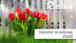 Que faire en avril au jardin [upl. by Nilecoj]