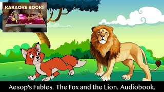 Aesops Fables The Fox and the Lion Audiobook [upl. by Gredel]