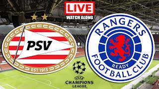 PSV vs RANGERS Live Stream  UCL Champions League Live Football Watch Along [upl. by Korten]