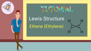 FSH ED TUTORIAL VIDEO Lewis Structure of Ethylene Ethene and Pi bonds [upl. by Eiznek612]