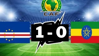 Cape Verde vs Ethiopia full match highlights 10 [upl. by Dygert]