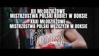 Młodzieżowe Mistrzostwa Polski Pułtusk 2023  RING B dzień 3 [upl. by Lertnahs334]