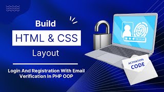 Build HTML And CSS Layout  Login And Registration With Email Verification In PHP OOP  part 16 [upl. by Eryn948]