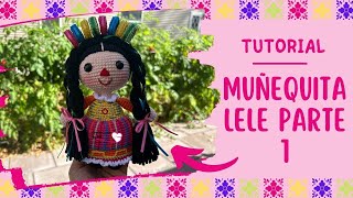 TUTORIAL LELE CROCHET DOLL ENGESP SUBS PART 1 [upl. by Alexandrina]