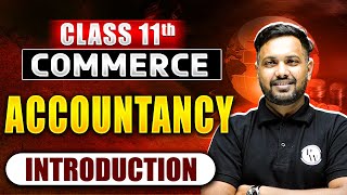 Class 11th Commerce Accountancy Introduction 😎  Commerce Wallah by PW [upl. by Eniortna558]