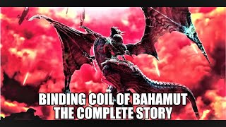 The Binding Coils of Bahamut The Complete Story Final Fantasy XIV Lore [upl. by Hulda]