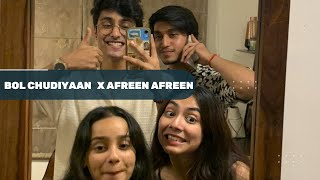 Bole chudiyaan X Afreen Afreen  cover by Anuj rehan Bharat ChandakTanishka bahl and Ananya sharma [upl. by Yotal]