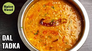 DAL TADKA  दाल तड़का ढाबा स्टाइल  AUTHENTIC DAL TADKA RECIPE  दाल तड़का [upl. by Tay]