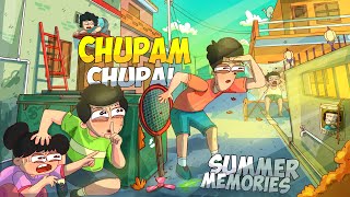 CHUPAM CHUPAI  Summer Memories [upl. by Eliza]