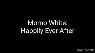 Momo White Happily Ever After Cast Video [upl. by Hanford]