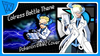 Colress Battle Theme Pokemon BampW2 Cover [upl. by Erdeid123]