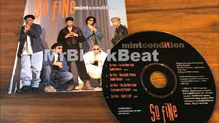 Mint Condition  So Fine For Da Nine Four Radio Remix1994PROMO [upl. by Hgielyak]