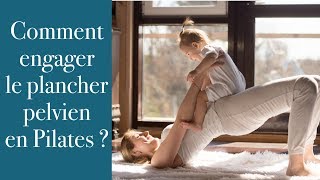 Comment engager le plancher pelvien en Pilates  Périnée  fuites urinaires prolapsus [upl. by Ronen]