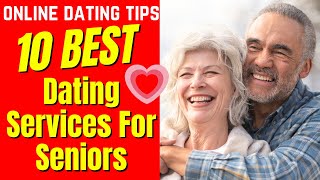 ❤️10 BEST Dating Services For Seniors 2024 [upl. by Gans660]