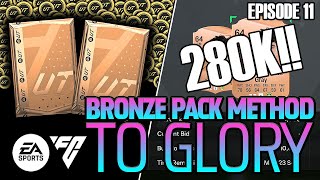 EA FC24 Bronze Pack Method to Glory 11  280000 COINS How to currently do the BPM [upl. by Beitz]