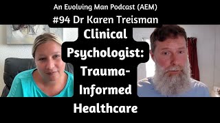 What Does TraumaInformed Healthcare Look Like  Boarding School Trauma AEM 94 Dr Karen Treisman [upl. by Anaer]