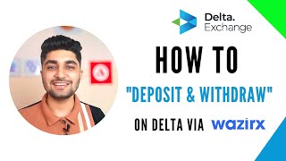 How to Deposit amp Withdraw on Delta Using WazirX With Low Fees [upl. by Tecla318]