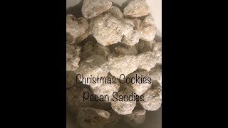 Christmas Cookies  Pecan Sandies [upl. by Olnee285]