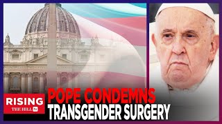 Pope Francis BLASTS GenderAffirming Surrogacy LGBTQ Friendly Pontiff Draws Criticism [upl. by Hogarth]