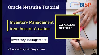 NetSuite Inventory Management Item Record Type  Oracle NetSuite Inventory Management NetSUite BISP [upl. by Eimme]