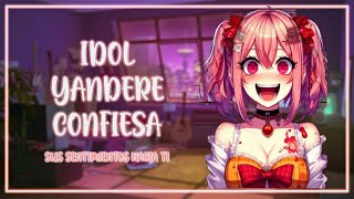 ASMR IDOL YANDERE SE TE CONFIESA 𐙚｡⋆𖦹✧˚ [upl. by Arakahs]