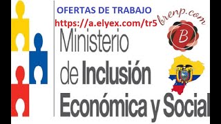 Ofertas de Trabajo para el MIES en Ecuador coordinador educadora httpsaelyexcomtr5 [upl. by Gausman533]