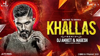 Khallas  Bachke Tu Rehana Remix DJ Aniket amp Nagesh  Sound check  khallas bachketurehana [upl. by Ahseetal316]