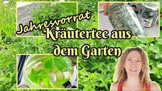 Jahresvorrat Kräutertee aus dem Garten [upl. by Dafna595]