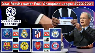 Draw Results Quarter Finals UEFA Champions League Season 20232024 [upl. by Shore]