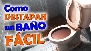 ► Como DESTAPAR un BAÑO muy TAPADO sin DESTAPACAÑOS 5 TRUCOS [upl. by Shandy]