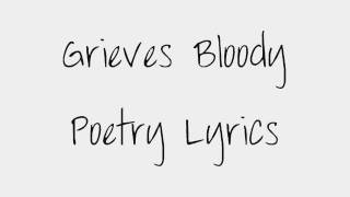 Grieves Bloody Poetry Lyrics [upl. by Cary]