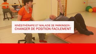 Kinésithérapie et maladie de Parkinson  changer de position facilement [upl. by Airam]