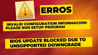 Fixed ERROR Invalid configuration e Bios update blocked Dell 54575557 entre outros detalhado 2024 [upl. by Eugilegna854]