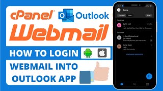 cPanel Webmail Email Login into Outlook AndroidiOS App [upl. by Drarrej]