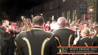 Black Dyke Band  Winning Performance at Delph  Whit Friday 2012 [upl. by Kaliope]