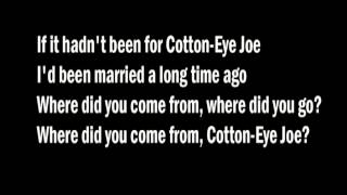 REDNEX Cotton Eye Joe with lyrics HQ [upl. by Hewart]