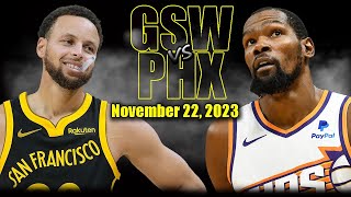 Golden State Warriors vs Phoenix Suns Full Game Highlights  November 22 2023  202324 NBA Season [upl. by Raynell209]