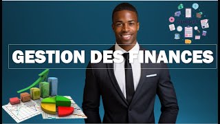 GESTION DES FINANCE PARTIE 1 [upl. by Ytram]