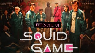 SQUID GAME EPISODE 01  RED LIGHT  GREEN LIGHT  DUBBED IN HINDI [upl. by Angelo81]